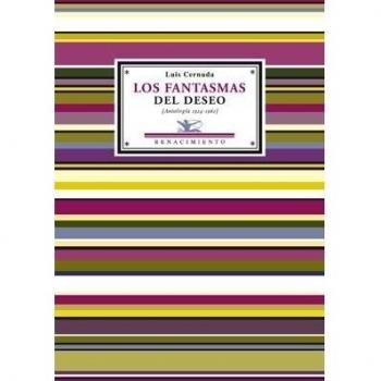 Fantasmas Del Deseo,Los 1924-1962: - Luis Cernuda