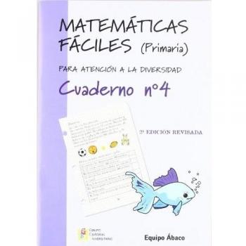 Matemáticas fáciles 4 / Editorial GEU / 2º Primaria / Mejora la resolución de ejercicios matemáticos / Recomendado como apoyo / Actividades sencillas