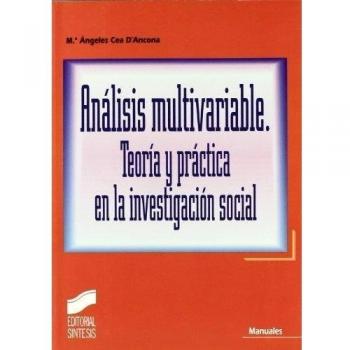 Análisis multivariable: teoría y práctica en la investigación social: 6