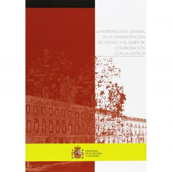 La Intervención General de la Administración del Estado y el deber de colaboración con la Justicia