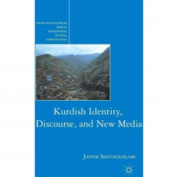 Kurdish Identity, Discourse, and New Media