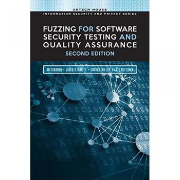 Fuzzing for Software Security Testing and Quality Assurance, 2nd Edition