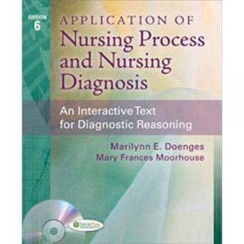 Application of Nursing Process and Nursing Diagnosis 6e: An Interactive Text for Diagnostic Reasoning