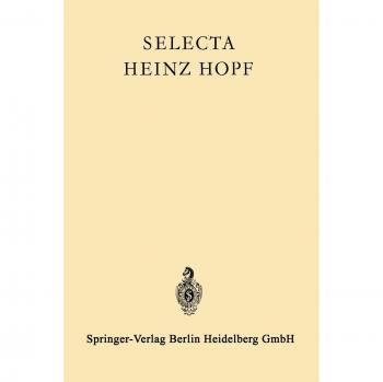Selecta Heinz Hopf: Edición Especial del 70 Aniversario de la Escuela Politécnica Federal de Zúrich