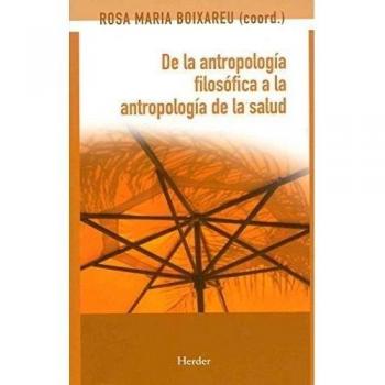 De la antropología filosófica a la antropología de la salud