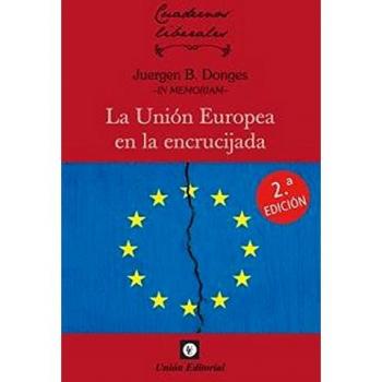 LA UNIÓN EUROPEA EN LA ENCRUCIJADA: «In memoriam»: 6