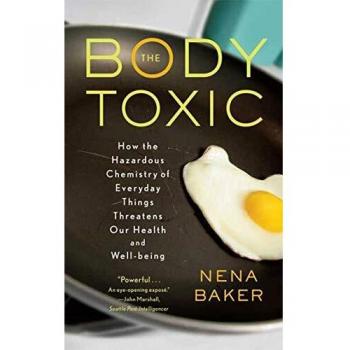 The Body Toxic: Understanding Everyday Chemical Hazards and Their Impact on Health