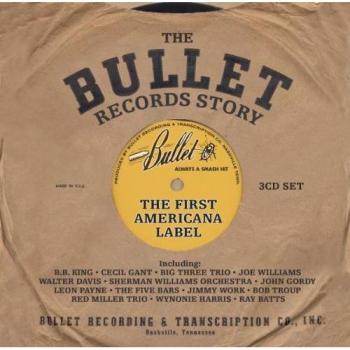 The Bullet Records Story - The First Americana Label