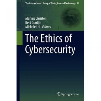 The Ethics of Cybersecurity: 21