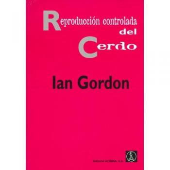 Reproducción controlada del cerdo - Gordon Ian