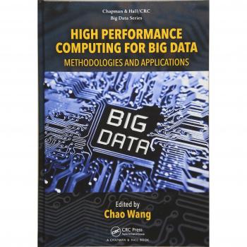 High Performance Computing for Big Data: Methodologies and Applications