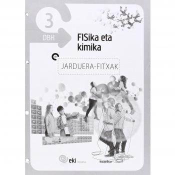 EKI DBH 3. Fisika eta Kimika 3. Jarduera Fitxak