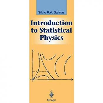 Introduction to Statistical Physics: Graduate Texts in Contemporary Physics (Paperback Edition)