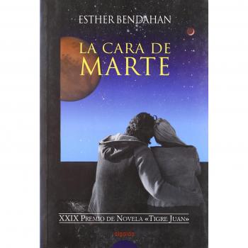 La cara de marte - Esther Bendahan