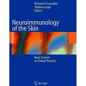 Neuroimmunology of the Skin: Basic Science to Clinical Practice