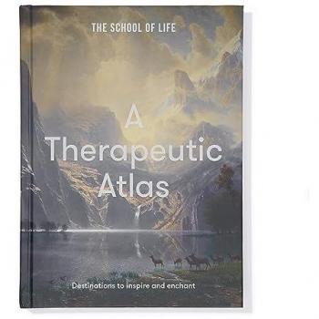 A Therapeutic Atlas: destinations to inspire and enchant