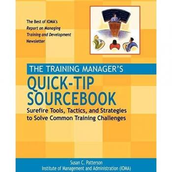 Training Manager's Quick-Tip Guide: Essential Tools and Strategies for Overcoming Training Challenges