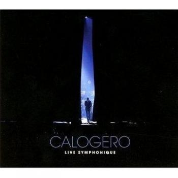 Calogero - Live Symphonic Concert Edition