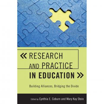 Research and Practice in Education: Building Alliances for Effective Learning