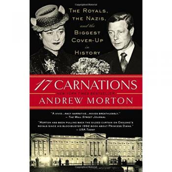 17 Carnations: The Royals, the Nazis, and the Biggest Cover-Up in History
