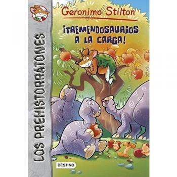 ¡Tremendosaurios a la carga!: Prehistorratones 8 - Geronimo Stilton