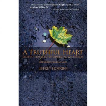 A Truthful Heart: Buddhist Practices for Genuine Connection (Paperback)
