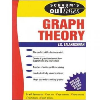 Schaum's Outline of Graph Theory: Including Hundreds of Solved Problems