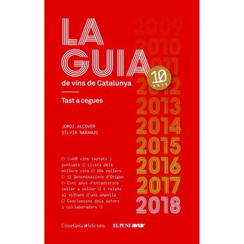 La Guia De Vins De Catalunya 2018 - Alcover Mestres, Jordi/naranjo Rosales, Sílvia
