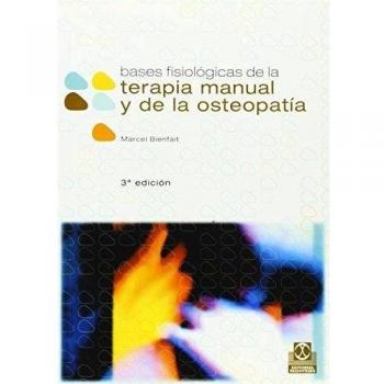 Bases fisiológicas de la terapia manual y de la osteopatía