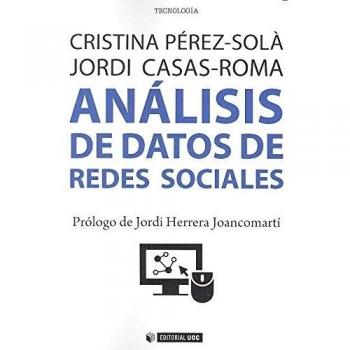 Análisis de datos de redes sociales: 430 - Perez-sola Cristina;casas-roma Jordi