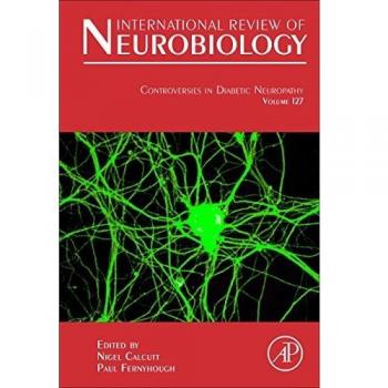 Controversies In Diabetic Neuropathy: Volume 127