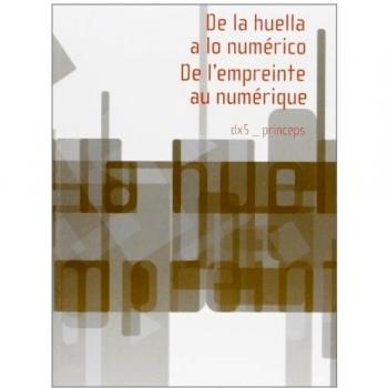 De La Huella A Lo Numérico