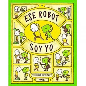 Ese robot soy yo