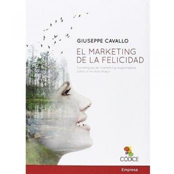 El Marketing De La Felicidad