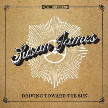 Driving Towards The Sun - Susan James