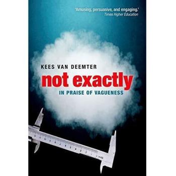 Not Exactly: In Praise of Vagueness