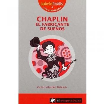 CHAPLIN el fabricante de sueños