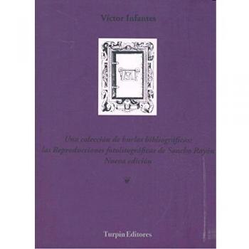 Una colección de burlas bibliogràficas: Las reproducciones fotolitográficas de S