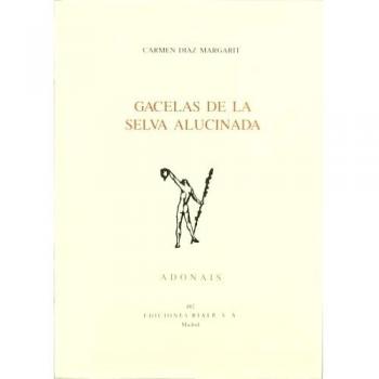 Gacelas de la selva alucinada