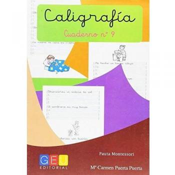 Caligrafía Montessori Cuaderno 9: Mejora trazos y escritura | pauta Montessori | 1º Educación Primaria | Editorial Geu: Caligrafía Educación Primaria