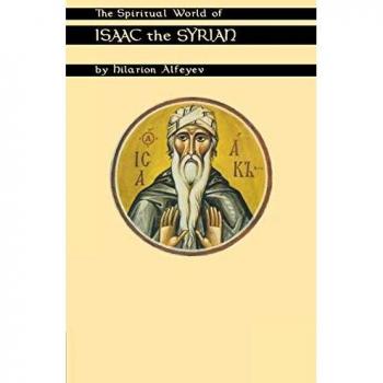 Spiritual World of Isaac the Syrian by Cistercian Publications, Inc