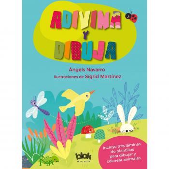 Adivina y dibuja - Martínez Peña, Sigrid/navarro, àngels