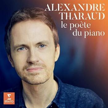 El Poeta del Piano - Colección de 3 CDs de Alexandre Tharaud