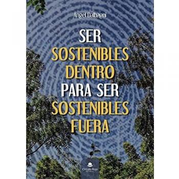 Ser sostenibles dentro para ser sostenibles fuera