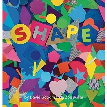 Shape: David Goodman and Zoe Miller