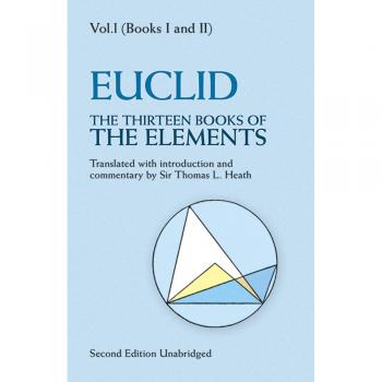 The Thirteen Books of The Elements: Volume 1: Books 1 and 2