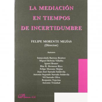 La mediación en tiempos de incertidumbre
