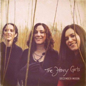 Henry Girls December Moon CD
