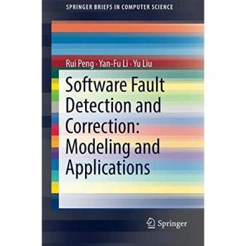 Software Fault Detection and Correction: Modeling and Applications