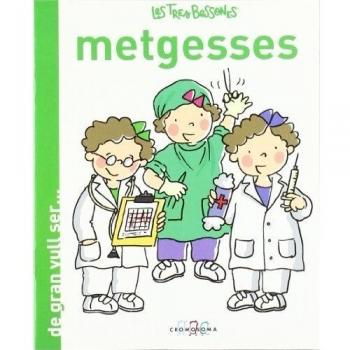 Les Tres Bessones Metgesses